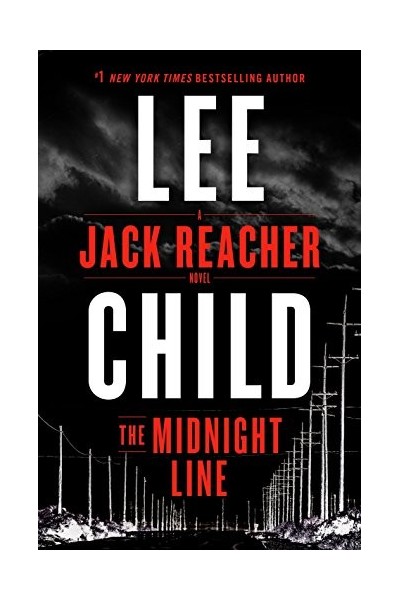 The Midnight Line: A Jack Reacher Novel (FIRST EDITION)